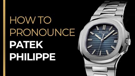 how is audemars piguet pronounce|how to say patek philippe.